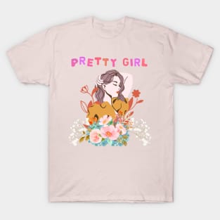 Pretty Girl: Empowering Tees for the Confident Woman T-Shirt